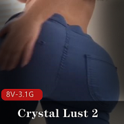 CrystalLust自拍视频：逆天身材蜜桃臀，时长一小时，肥胖大洋马玩法夹服观看